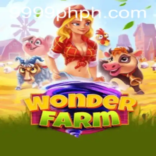 Exploring the Enchanting World of WonderFarm and the 9999PH Phenomenon